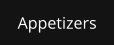 Appetizers