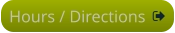 Hours / Directions