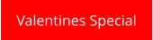 Valentines Special