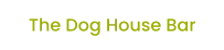 The Dog House Bar